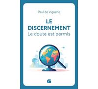Le Discernement - Le doute est permis - Paul de Viguerie - Du Pantheon Eds - broché - Essai