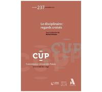 Le Disciplinaire : Regards Croisés