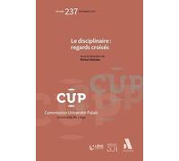 Le disciplinaire : regards croisés (237)