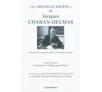 Le discours de Jacques Chaban-Delmas sur la Nouvelle Société, un projet pour demain ?