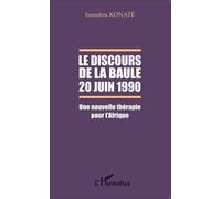 Le Discours De La Baule, 20 Juin 1990 - Une Nouvelle Thérapie Pour L'afrique