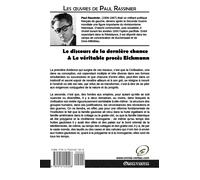 Le Discours De La Dernière Chance & Le Véritable Procès Eichmann
