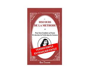 Le Discours de la Methode: Version Simple en Français Facile
