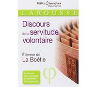 Le discours de la servitude volontaire de Etienne La Boétie (de) (27 août 2014) Poche