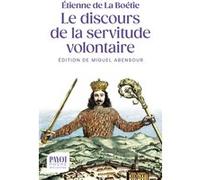 Le Discours de la servitude volontaire Étienne de La Boétie (Auteur), Hélène Clastres (Auteur), Claude Lefort (Auteur), Pierre Léonard (Auteur)