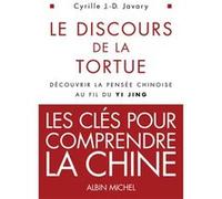 Le Discours de la tortue Cyrille J.-D. Javary (Auteur)
