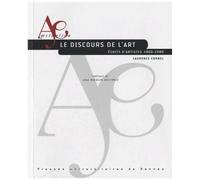 Le Discours De L'art - Ecrits D'artistes 1960-1980