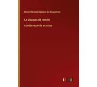 Le discours de rentrée: Comédie-vaudeville en un acte