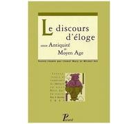 Le Discours D'eloge Entre Antiquite Et Moyen Age