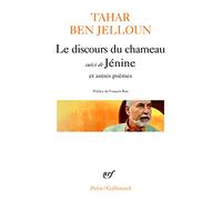 Tahar Ben Jelloun – Le Discours du chameau – Jénine et autres poèmes – Poche
