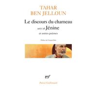 Le Discours du chameau/Jénine et autres poèmes Suivi de Jénine et autres poèmes - Tahar Ben Jelloun - Gallimard - Poche - Poésie