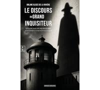 Le discours du grand inquisiteur - le langage d'une dystopie : asservissement et revolte par les mot