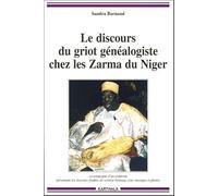 Le Discours Du Griot Généalogiste Chez Les Zarma Du Niger - (1 Cd-Rom)