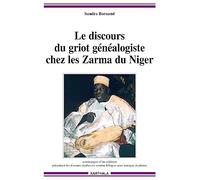 Le discours du griot généalogiste chez les Zarma du Niger (1Cédérom)