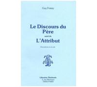 Le Discours Du Père Suivi De L'attribut
