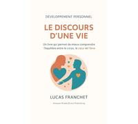 Le discours d'une vie