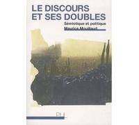 Le Discours et ses doubles Maurice Mouillaud (Auteur)