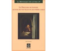 Le Discours Fictionnel - Autour Des Nouvelle De Jean-Pierre Camus