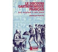 Le Discours gastronomique français - Des origines à nos jours - Pascal Ory - Gallimard - Livre