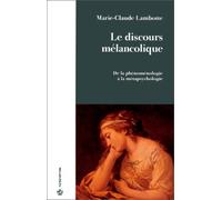 Le discours mélancolique