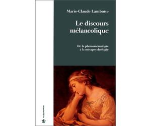 Le discours mélancolique