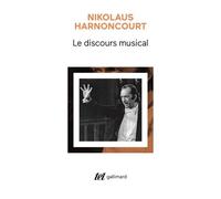 Le discours musical: Pour une nouvelle conception de la musique