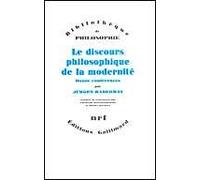 Le discours philosophique de la modernité: Douze conférences
