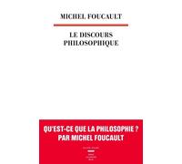 Le Discours philosophique - Michel Foucault - Seuil - broché - Essai