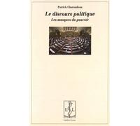 Le discours politique : Les masques du pouvoir