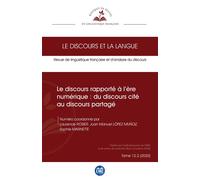 Le discours rapporté à l'ère numérique : du discours cité au discours partagé 12.2 - 2020 - Juan Manuel López Muñoz - Eme Et Intercommunications - broché - Revue