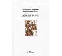 Le Discours rapporté dans tous ses états