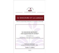 Le discours rapporté : une question de genre ? Juan Manuel López Muñoz (Auteur), Françoise Sullet-Nylander (Auteur), Laurence Rosier (Auteur), Malin Rotman (Auteur), Sophie Marnette (Auteur)