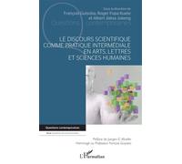 Le discours scientifique comme pratique intermédiale en arts, lettres et sciences humaines - François Guiyoba - L'harmattan - broché - Essai