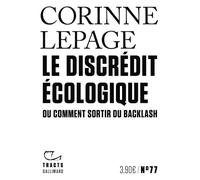 Le discrédit écologique: Ou comment sortir du backlash
