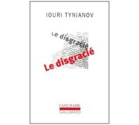 Le Disgracié - Iouri Tynianov - Gallimard - Poche - Roman