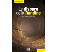 Le disparu de la Rondine: Cold Case en pays de Bray