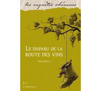 Le disparu de la route des vins - Pierre Kretz - Le Verger Eds - Poche - Roman