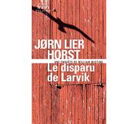 Le disparu de Larvik: Une enquête de William Wisting