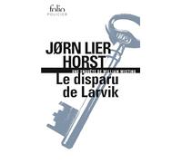 Le disparu de Larvik: Une enquête de William Wisting