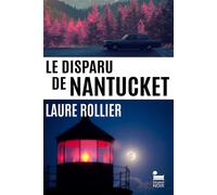 Le disparu de Nantucket - Laure Rollier - Recamier Eds - broché - Roman