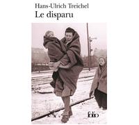 Le disparu - Hans-Ulrich Treichel - Gallimard - Poche - Roman
