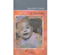 Le disparu - Hans-Ulrich Treichel - Hachette Litterature - Livre