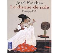 Le Disque de Jade, tome 2 : Poisson d'or