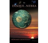 Le Disque de Nebra: Cycles dans le Cosmos