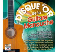 Le Disque D'or De La Guitare Manouche