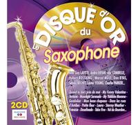 Le Disque d'Or du Saxophone