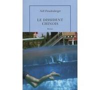 Le Dissident chinois Nell Freudenberger (Auteur), Clément Baude (Traduction)