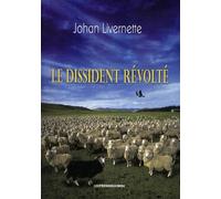Le dissident révolté