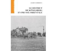 Le district de Königsberg en Prusse-Orientale
