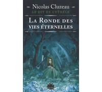 La ronde des vies éternelles